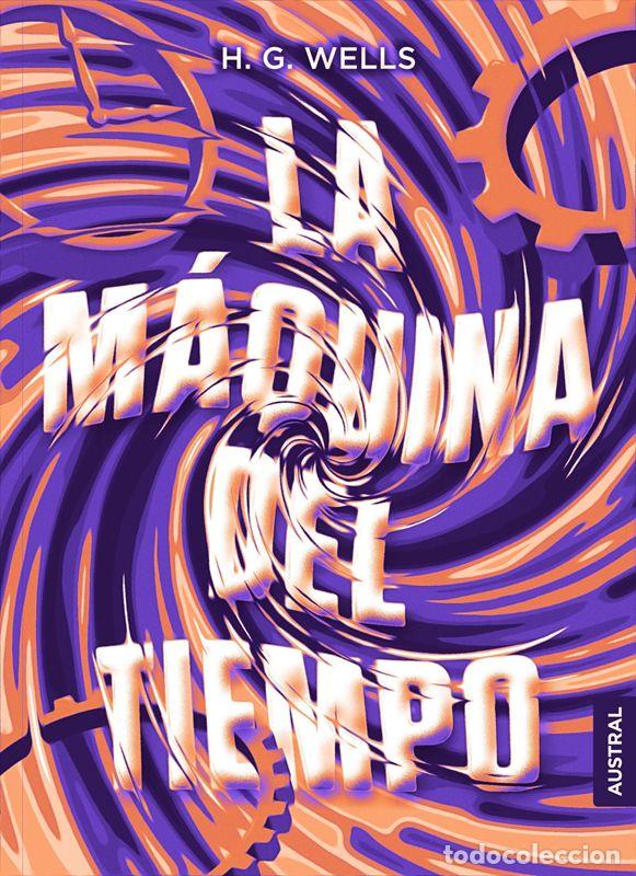 Second hand books: La m&aacute;quina del tiempo. - Wells, H. G..