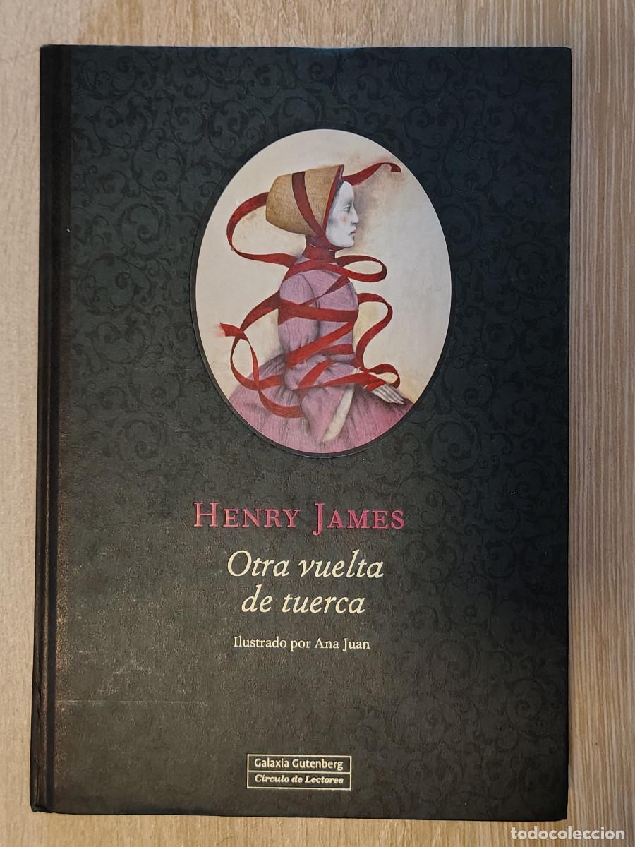 Libros de segunda mano: OTRA VUELTA DE TUERCA DE Henry James Ilustraciones de Ana Juan Galaxia Guttemberg