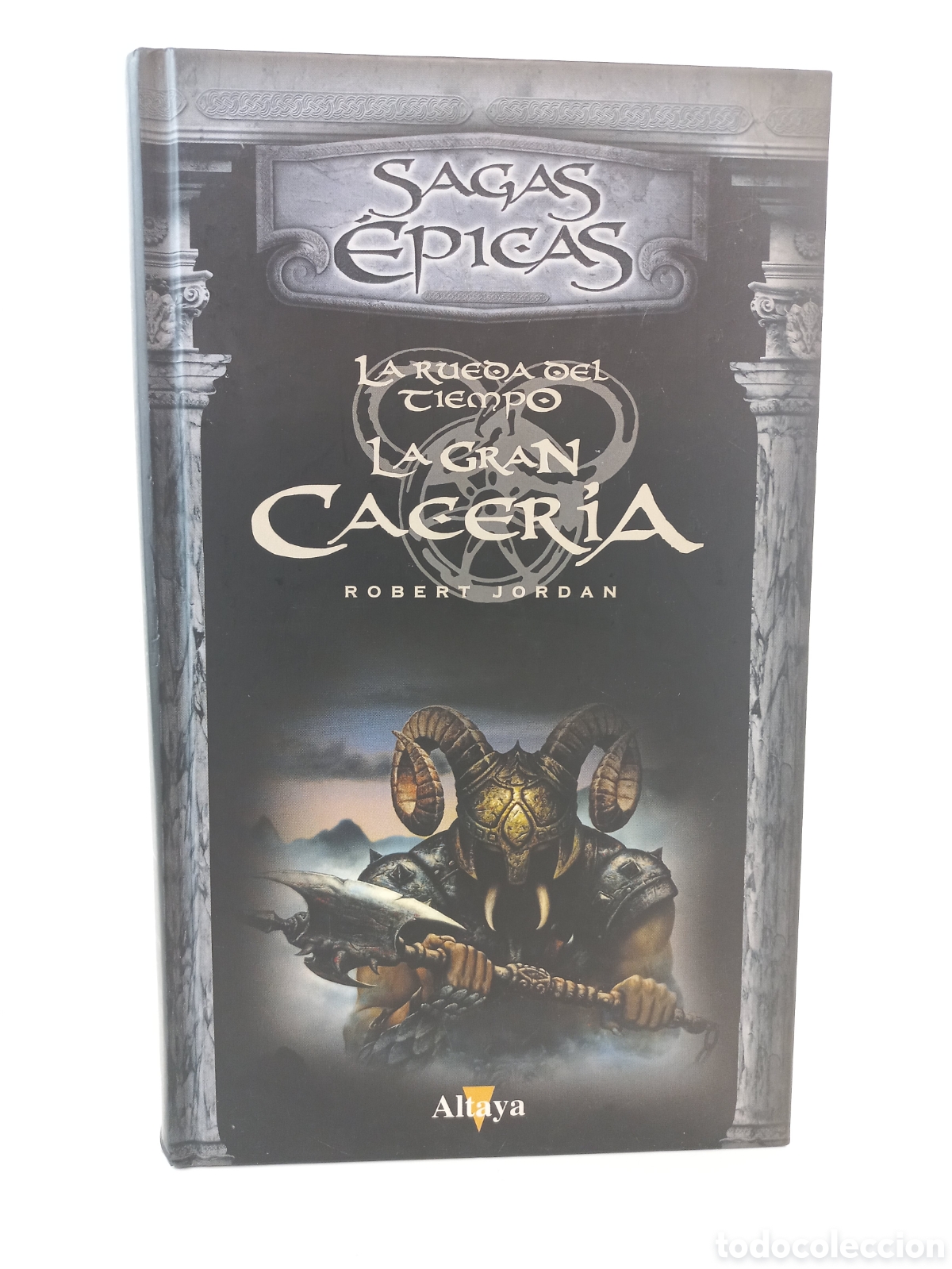 Libros de segunda mano: La gran cacer&iacute;a. La rueda del Tiempo. Sagas &Eacute;picas Altaya, 2008. Robert Jordan.