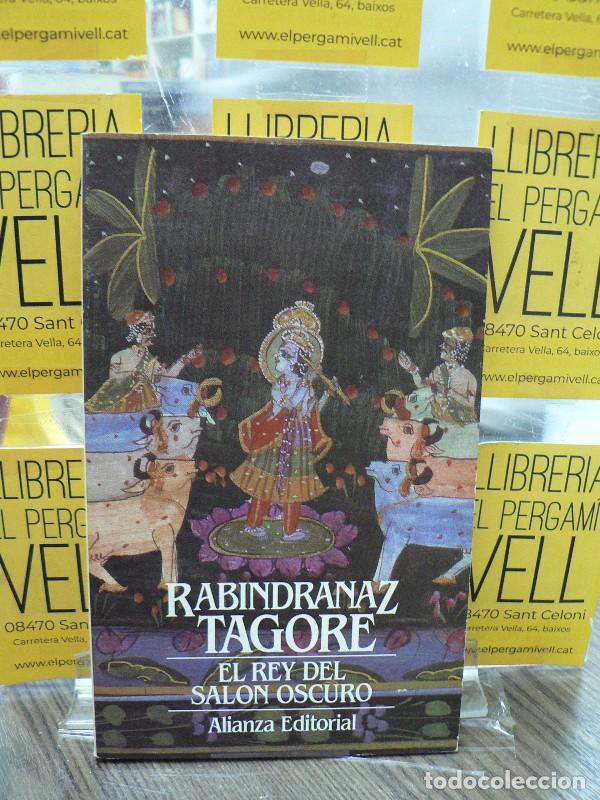 Libros de segunda mano: El Rey del Sal&oacute;n Oscuro - Tagore, Rabindranaz - Alianza Editorial - El Libro de Bolsillo, 966
