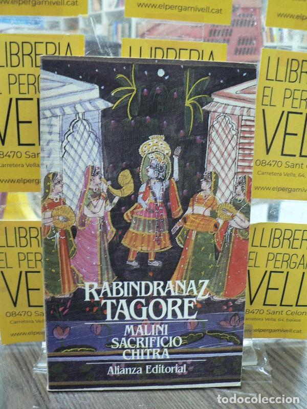 Libros de segunda mano: Malini. Sacrificio. Chitra - Tagore, Rabindranaz - Alianza Editorial - El Libro de Bolsillo, 976