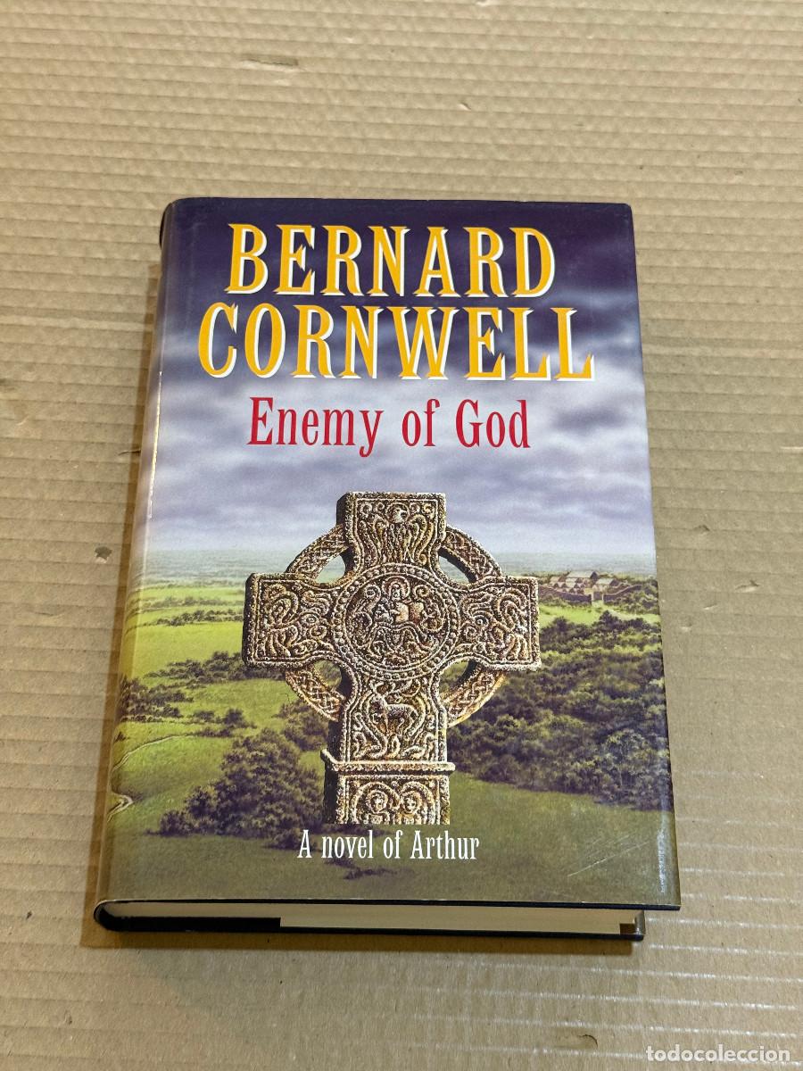 Gebrauchte B&uuml;cher: BERNARD CORNWELL / ENEMY OF GOD / REY ARTURO / DEDICADO / DEDICATORIA / 1&ordf; EDICION / FIRST EDITION