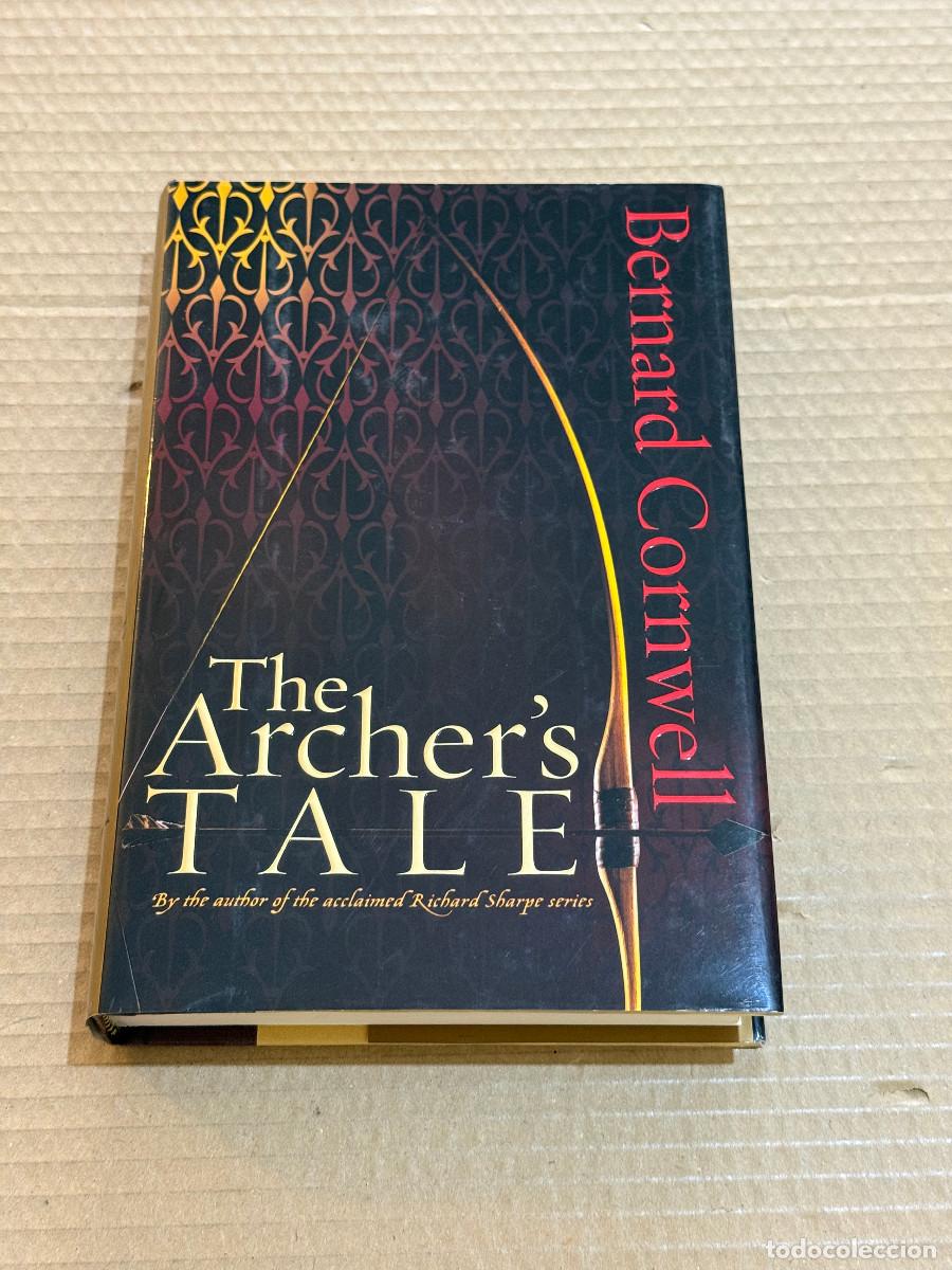Libri di seconda mano: BERNARD CORNWELL / THE ARCHER'S TALE / 1&ordf; PRIMERA EDICION AMERICANA / FIRST AMERICAN EDITION