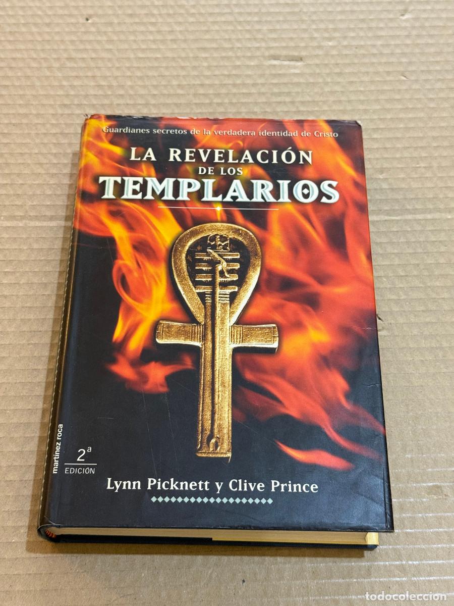 Libros de segunda mano: LYNN PICKNETT / CLIVE PRINCE / LA REVELACION DE LOS TEMPLARIOS