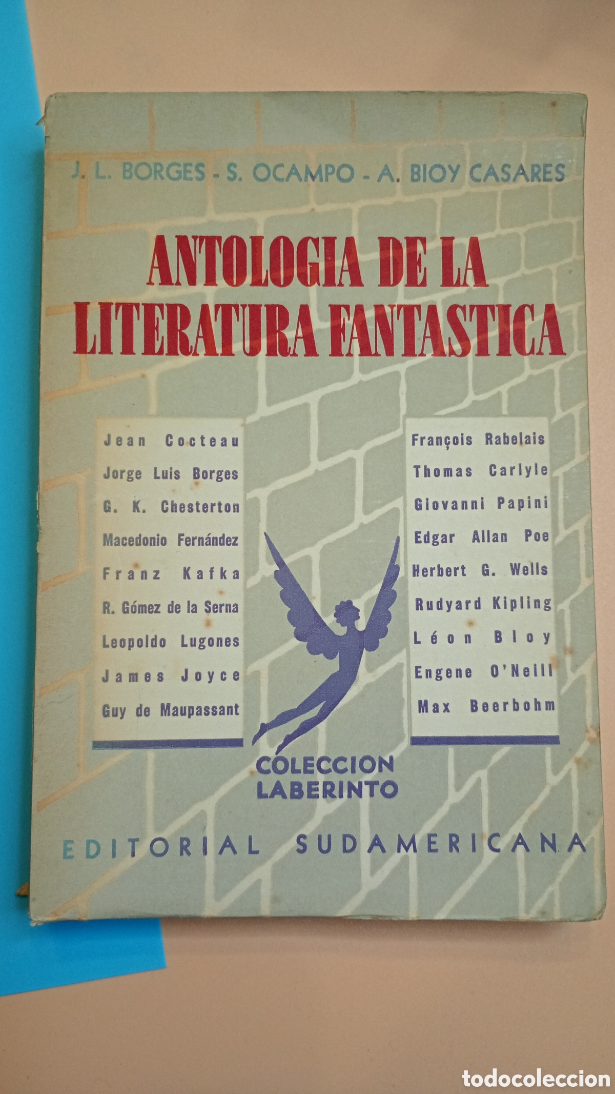 Libros de segunda mano: 1940, prim. Ed. Antolog&iacute;a de la Literatura Fant&aacute;stica. Ed. Sudamericana. Borges, Ocampo, Bioy Casare