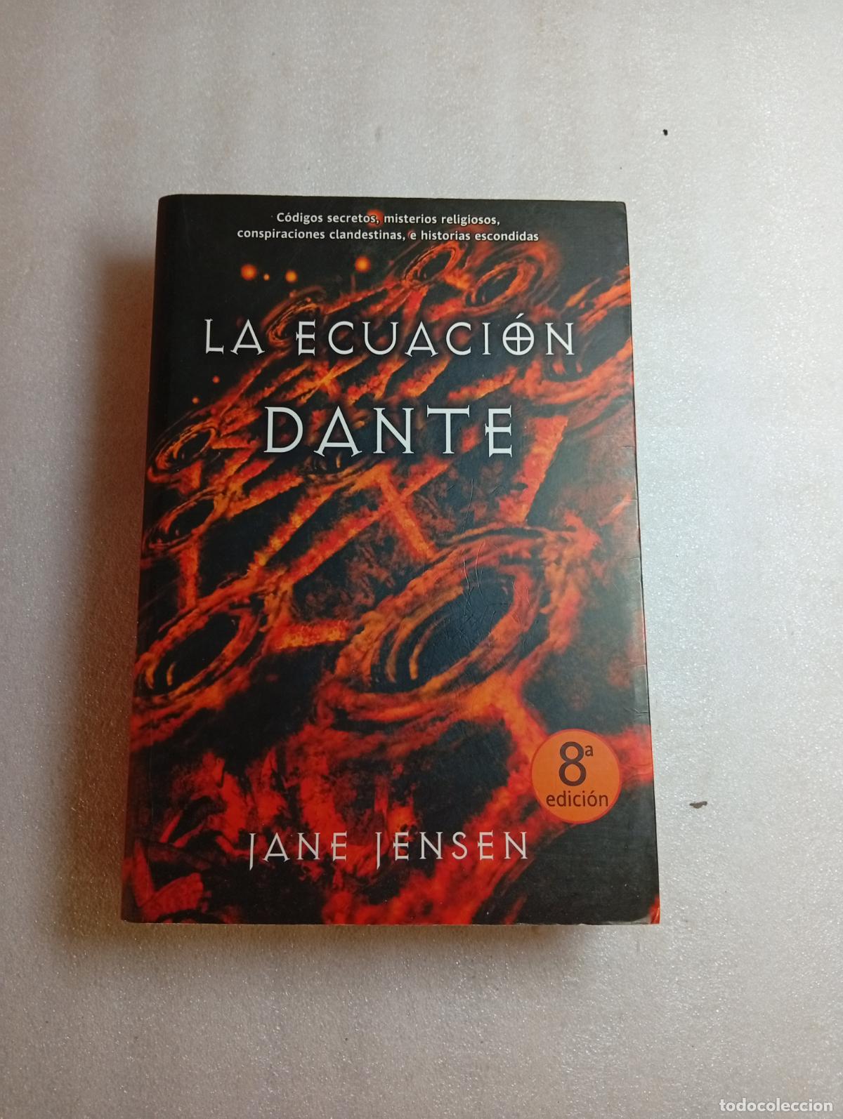 Libros de segunda mano: LA ECUACI&Oacute;N DANTE - JANE JENSEN