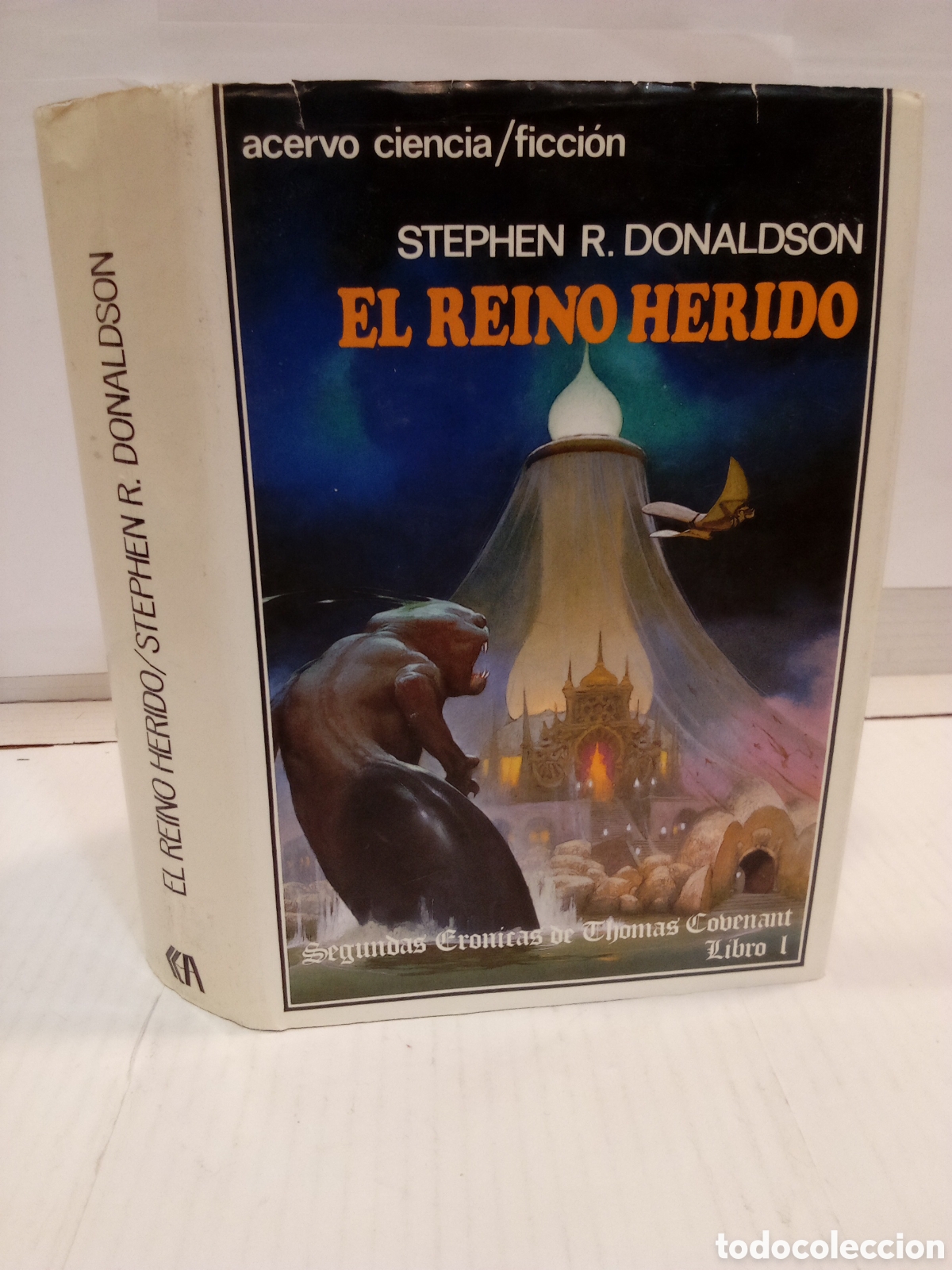 Second hand books: Stephen R. Donaldson : El Reino herido