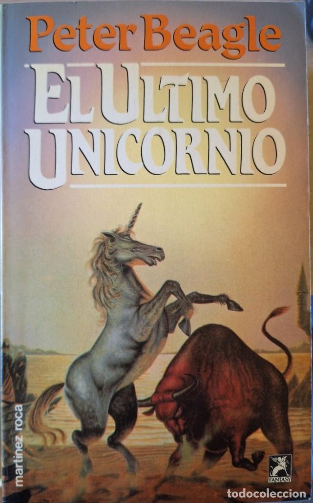 Libros de segunda mano: EL ULTIMO UNICORNIO. - BEAGLE, Peter.