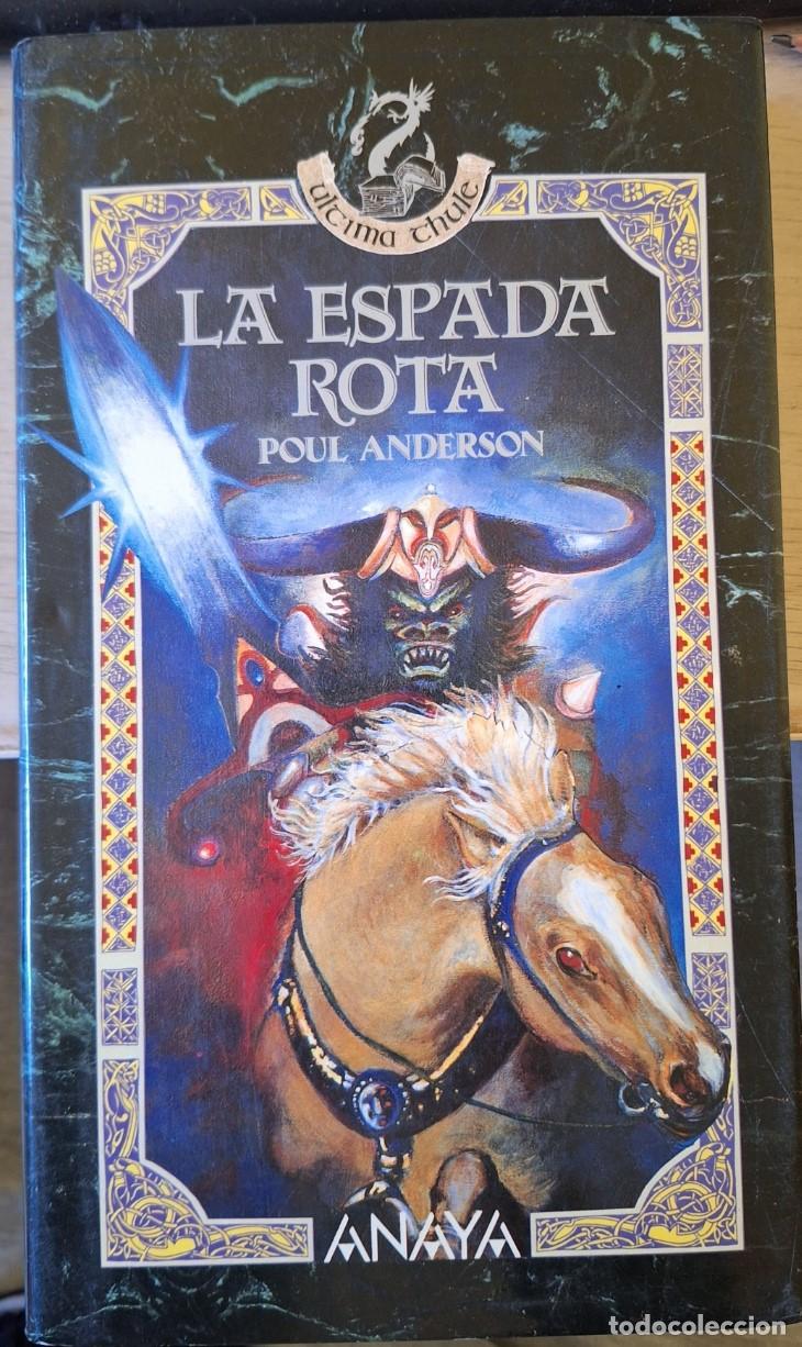 Libros de segunda mano: LA ESPADA ROTA. - ANDERSON, Poul.