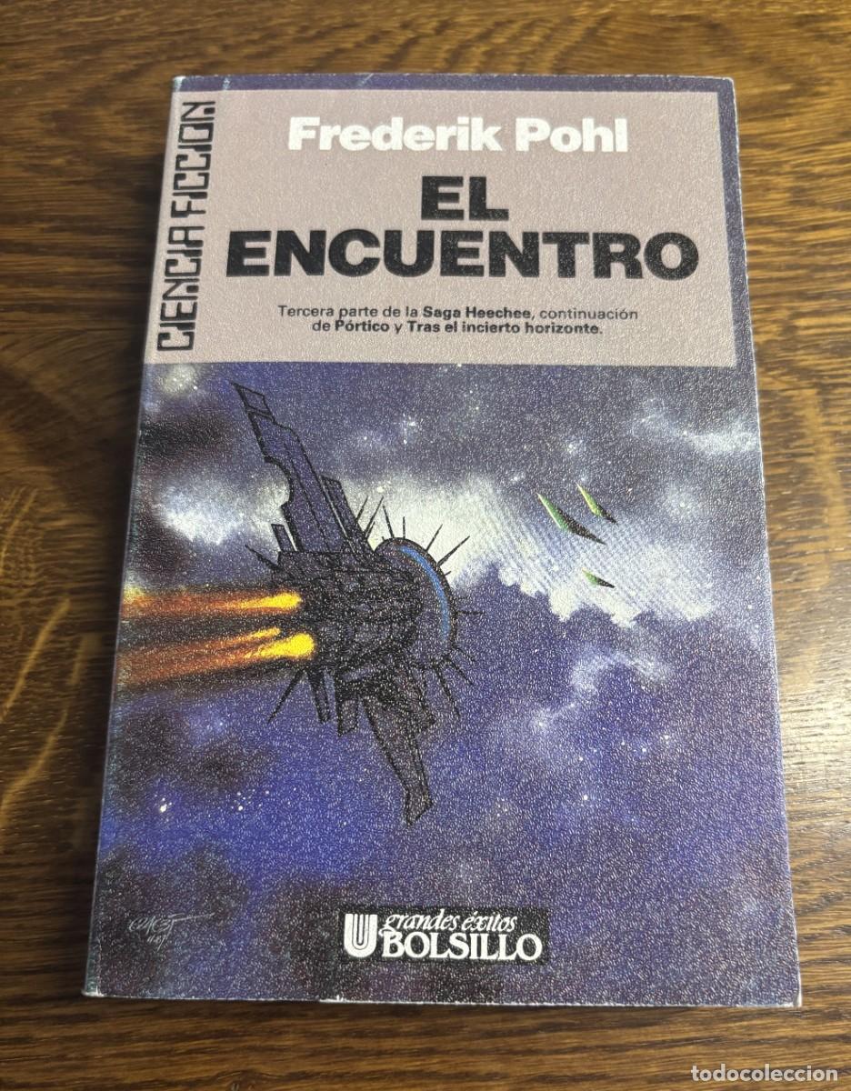 Libros de segunda mano: EL ENCUENTRO de Frederik Pohl Ed ULTRAMAR