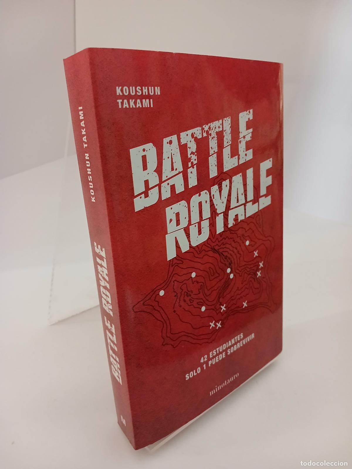 Libros de segunda mano: Battle Royale : 42 estudiantes : solo 1 puede sobrevivir - Jos&eacute; C. Vales