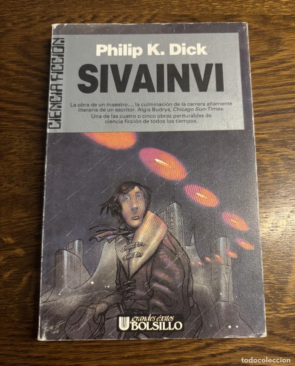 Libros de segunda mano: SIVAINVI de Philip k. Dick Ed ULTRAMAR