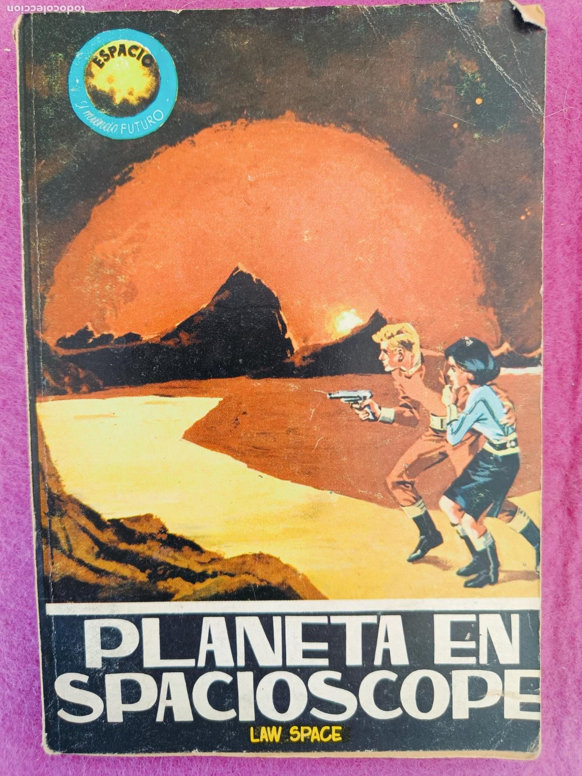 Libros de segunda mano: LIBRO COLECCION ESPACIO N&ordm;334 PLANETA EN SPACIOSCOPE LAW SPACE ED. TORAY