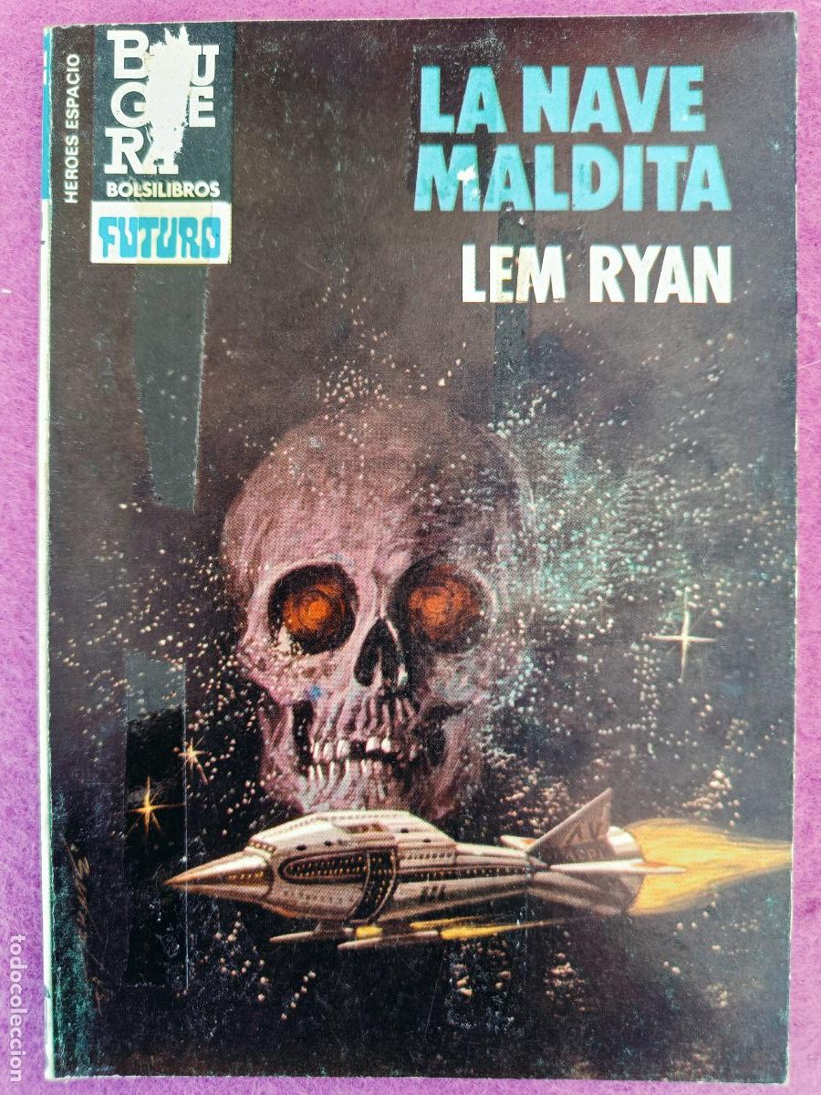 Libros de segunda mano: LIBRO HEROES ESPACIO BOLSILIBROS FUTURO N&ordm;170 LA NAVE MALDITA LEM RYAN ED. BRUGUERA