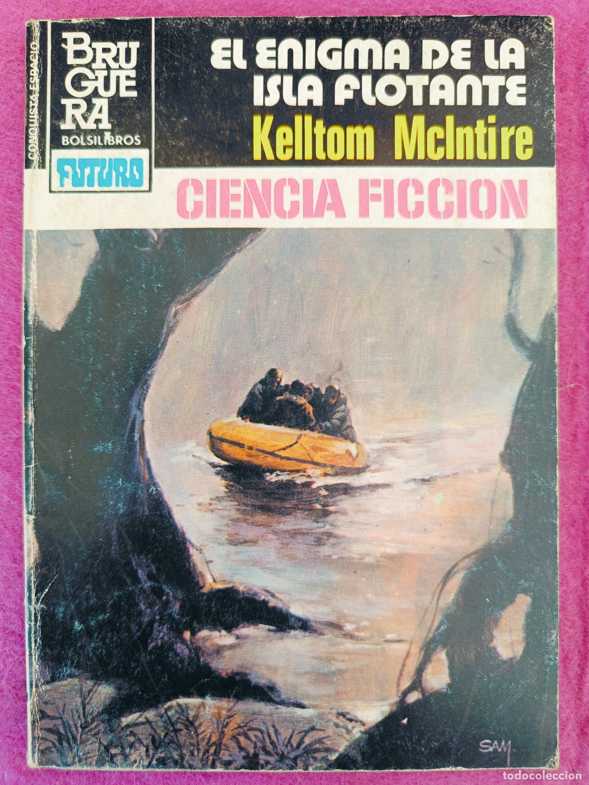 Libros de segunda mano: LIBRO CONQUISTA ESPACIO BOLSILIBROS FUTURO N&ordm;675 EL ENIGMA DE LA ISLA FLOTANTE KELLTOM ED. BRUGUERA