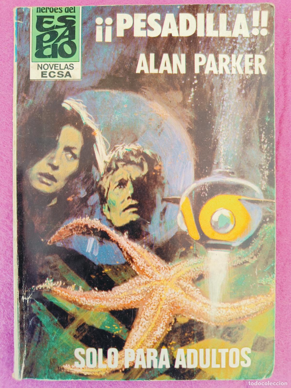 Libros de segunda mano: LIBRO HEROES DEL ESPACIO N&ordm;112 PESADILLA ALAN PARKER