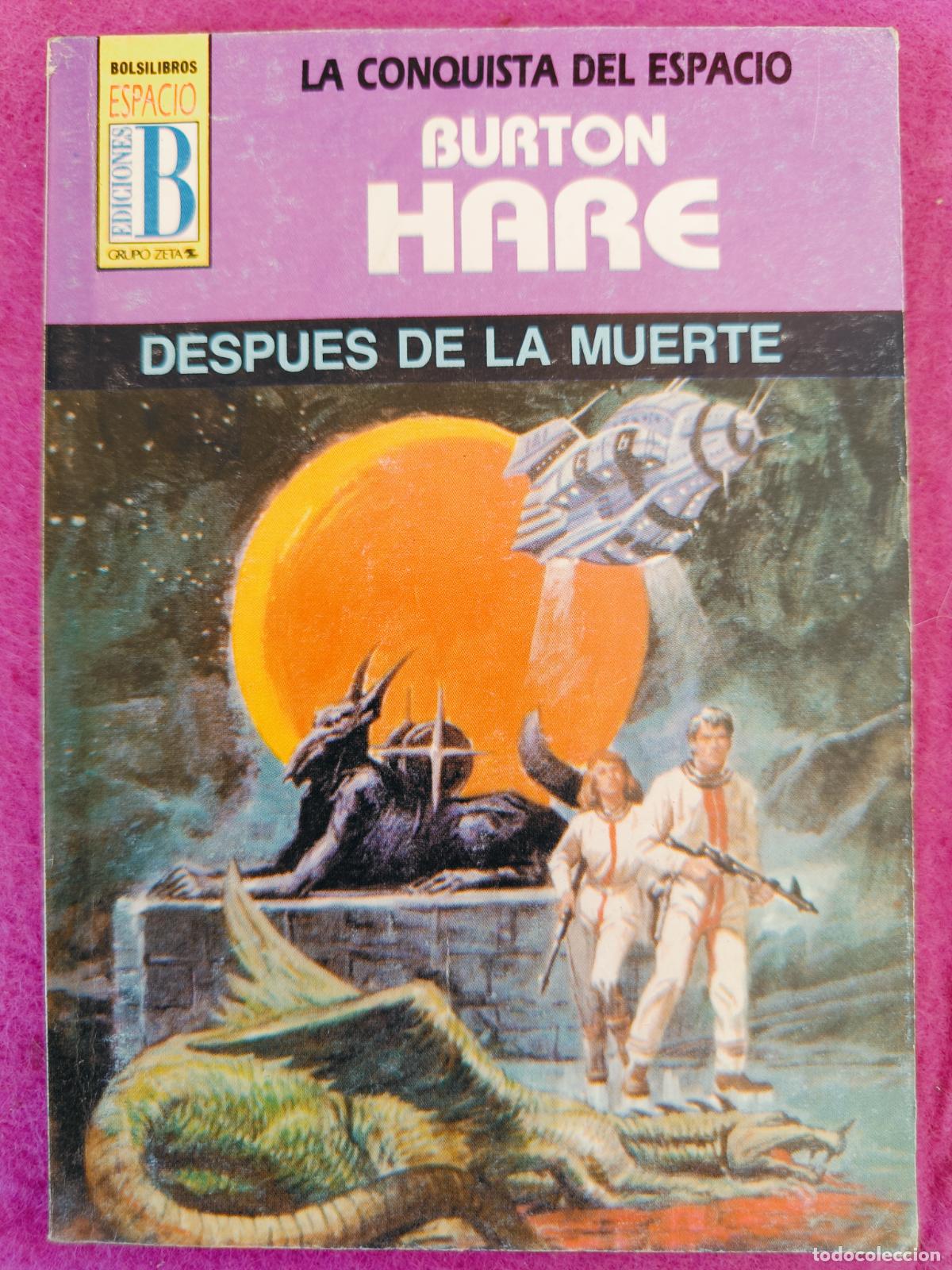 Libros de segunda mano: LIBRO BOLSILIBROS ESPACIO LA CONQUISTA DEL ESPACIO N&ordm;31 DESPUES DE LA MUERTE BURTON HARE
