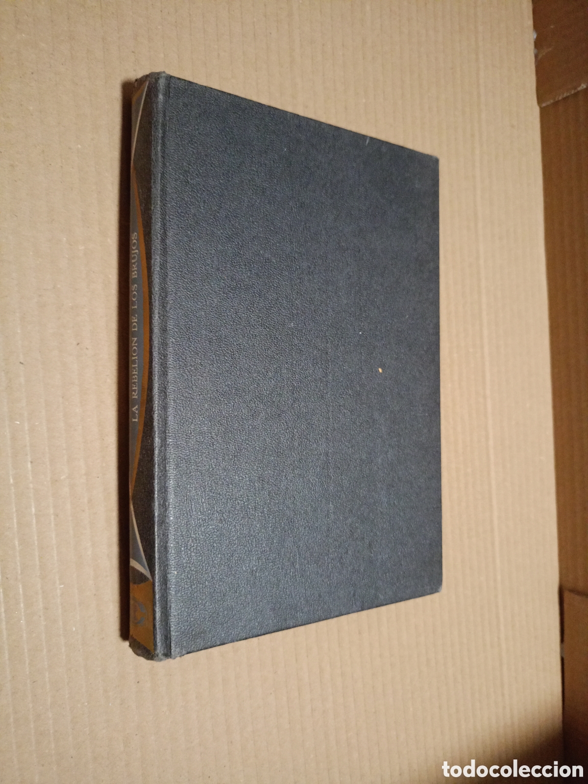 Livres d'occasion: 1973 LA REBELION DE LOS BRUJOS