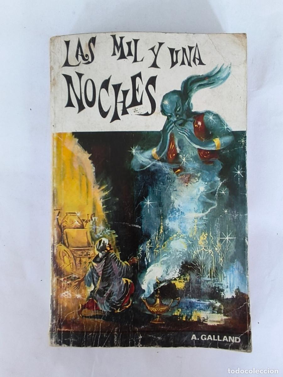 Libros de segunda mano: LAS MIL Y UNA NOCHES - A. Galland - Edit. Ram&oacute;n Sopena 1972