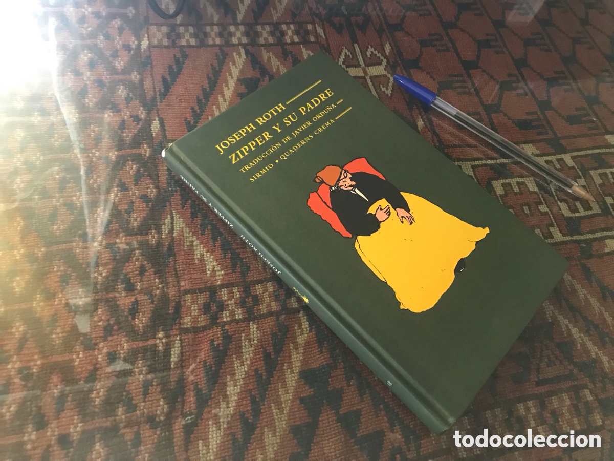 Libros de segunda mano: Zipper y su padre . Joseph Roth. Sirmio Cuaderns Crema n&ordm; 18