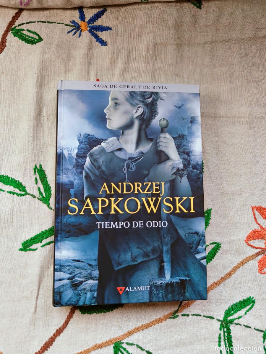 Libros de segunda mano: Tiempo de Odio. Saga Geralt de Rivia 4. Andrzej Sapkowski. Editorial Alamut. Tapa dura. The Witcher.