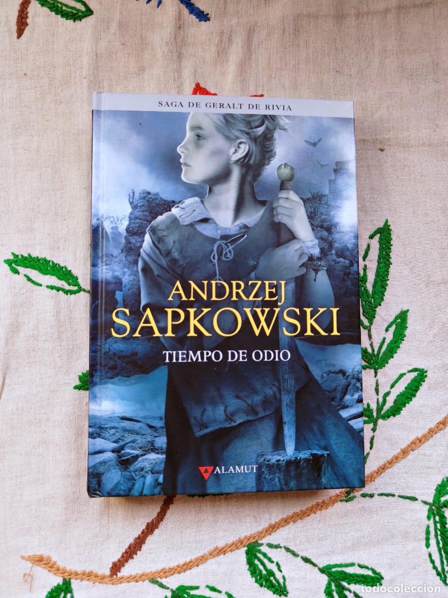 Libros de segunda mano: Tiempo de Odio. Saga Geralt de Rivia 4. Andrzej Sapkowski. Editorial Alamut. Tapa dura. The Witcher.