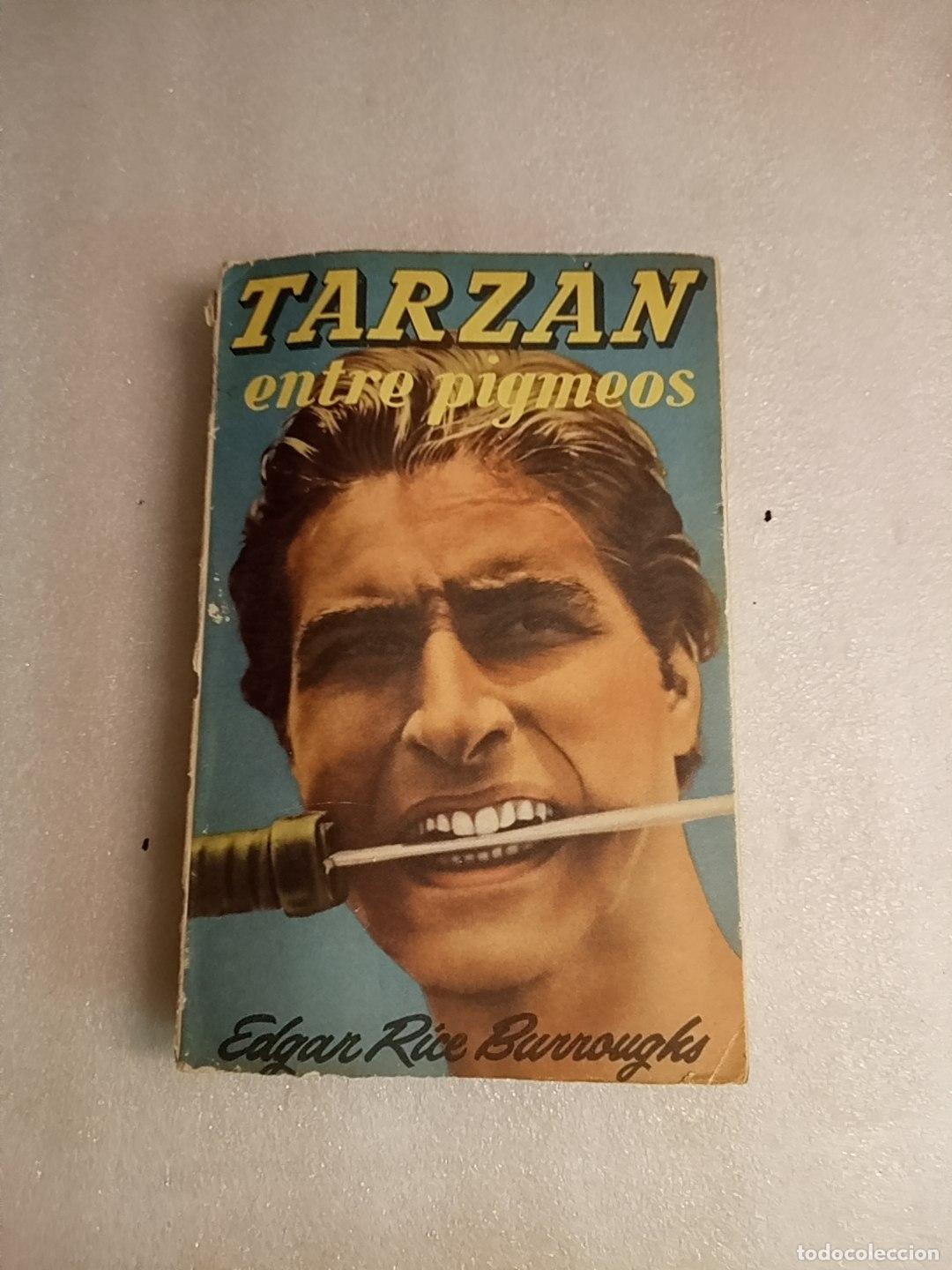 Libros de segunda mano: TARZ&Aacute;N ENTRE PIGMEOS - EDGAR RICE BURROUGHS