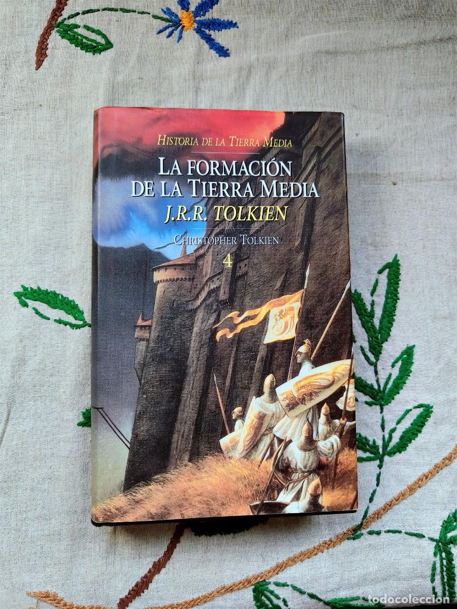 Libros de segunda mano: La Formación de la Tierra Media. La Historia de la Tierra Media 4. J. R. Tolkien. Minotauro.