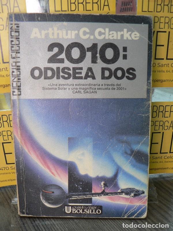Libros de segunda mano: 2010, Odisea Dos - Clarke, Arthur Charles - Ultramar Editores - Bolsillo, 79