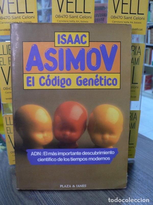 Libros de segunda mano: El C&oacute;digo Gen&eacute;tico - Asimov, Isaac - Plaza & Jan&eacute;s Editores