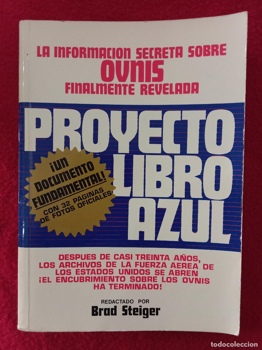 Libros de segunda mano: Proyecto Libro Azul - Brad Steiger - Edit. EDAF. Ediciones-Distribuciones. S.A. 1977