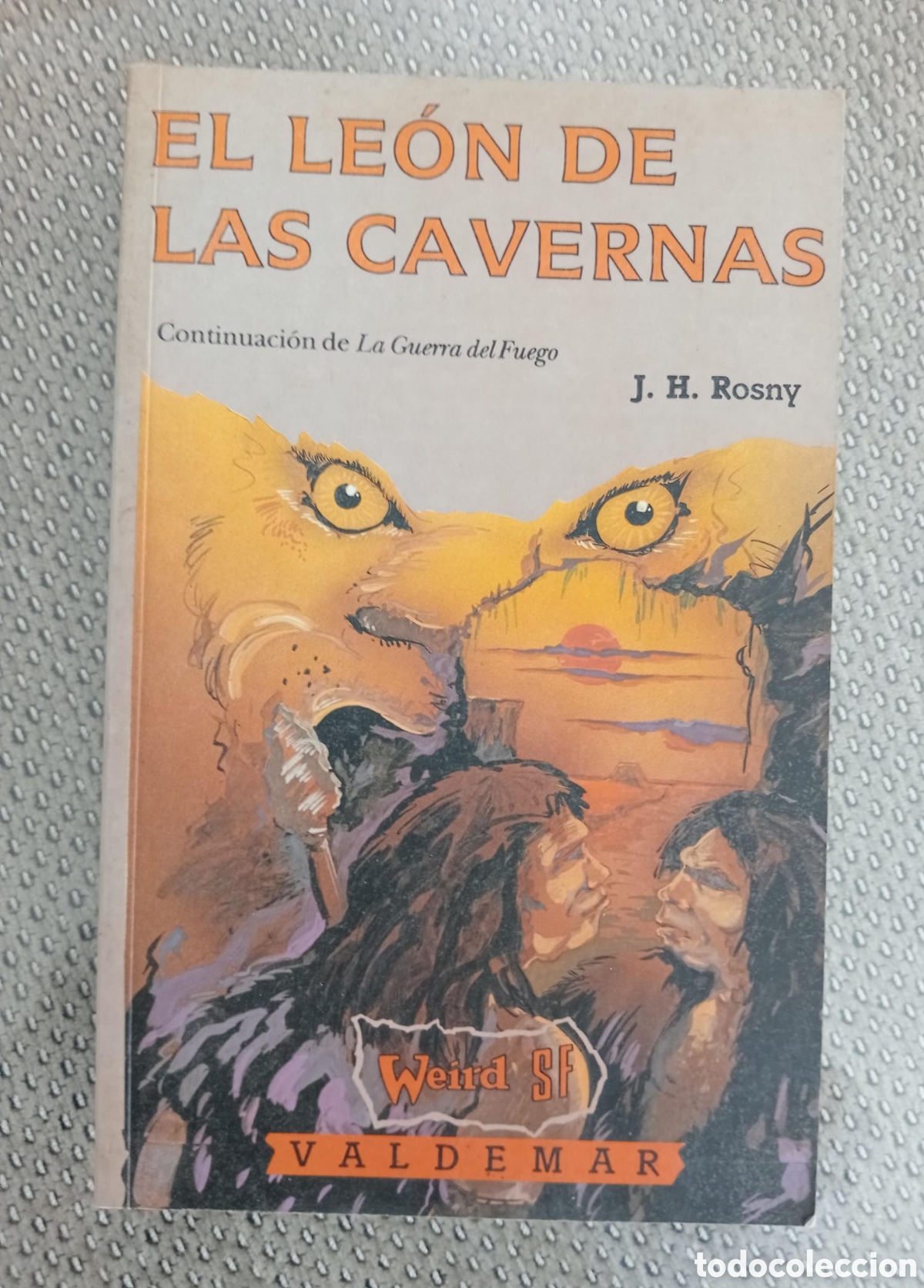 Libros de segunda mano: El le&oacute;n de las cavernas / J. H. Rosny. Valdemar