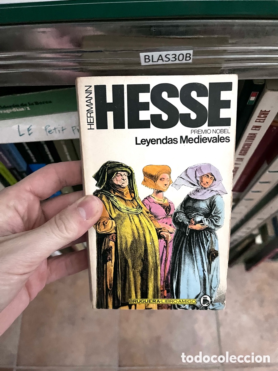 Libros de segunda mano: BLAS30B HERMANN HESSE PREMIO NOBEL Leyendas Medievales