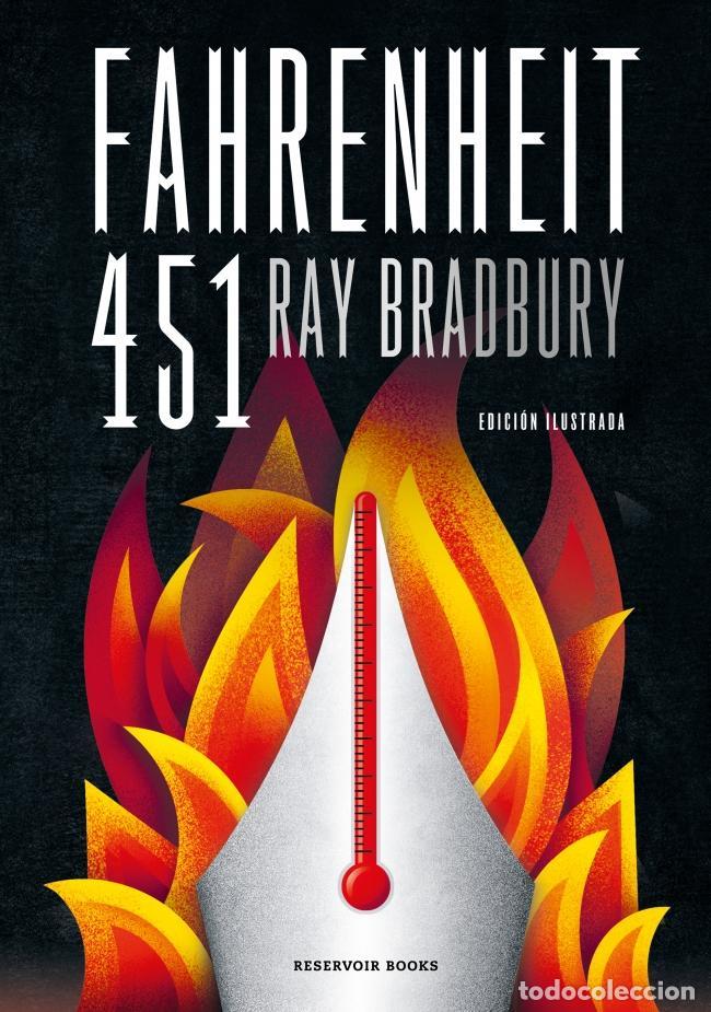 Libros de segunda mano: Fahrenheit 451 (edici&oacute;n ilustrada). - Bradbury, Ray.