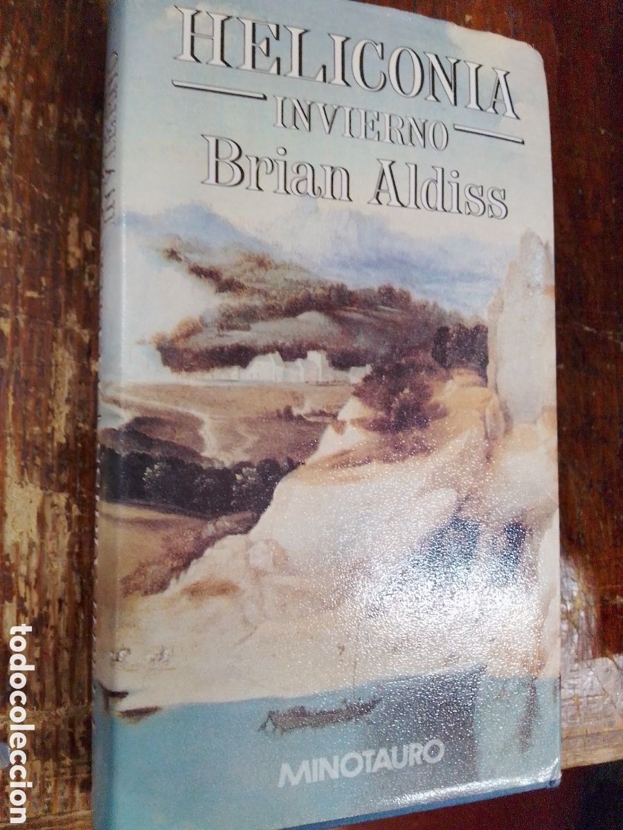 Libros de segunda mano: HELICONIA. INVIERNO. ALDISS, BRIAN. MINOTAURO. 1993