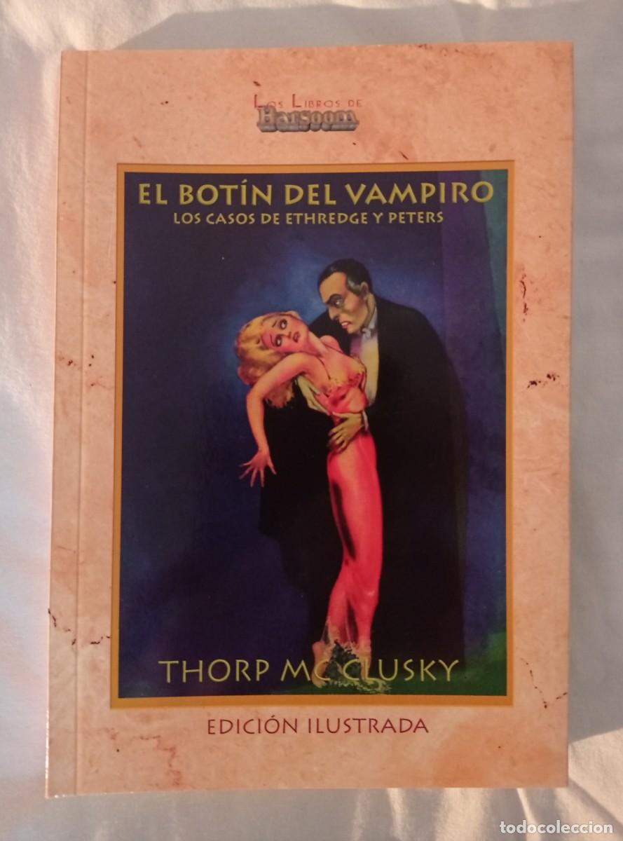 Gebrauchte B&uuml;cher: El bot&iacute;n del vampiro - Thorp McClusky - Editorial Barsoom