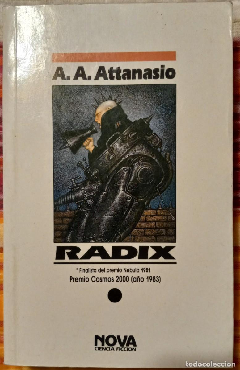 Libros de segunda mano: RADIX, de A. A. ATTANASIO (NOVA CIENCIA FICCI&Oacute;N 27, EDICIONES B)