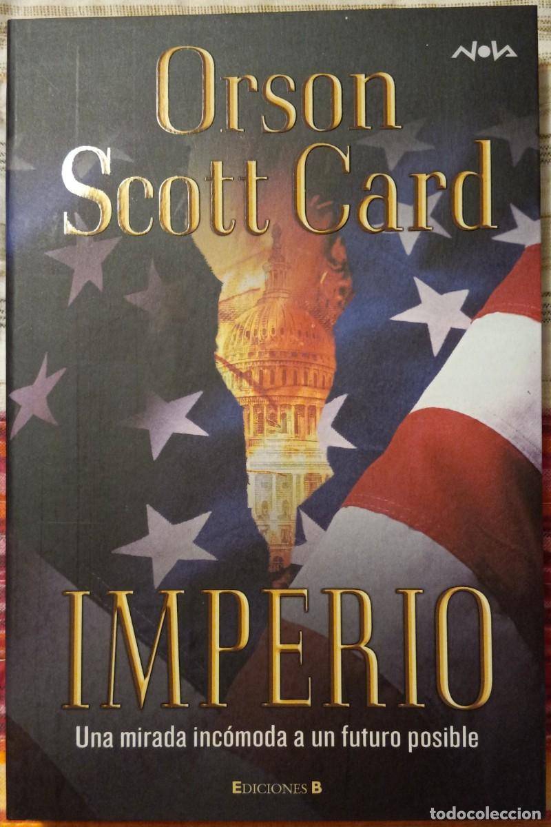 Libros de segunda mano: IMPERIO, de ORSON SCOTT CARD (NOVA CIENCIA FICCI&Oacute;N 211, EDICIONES B)