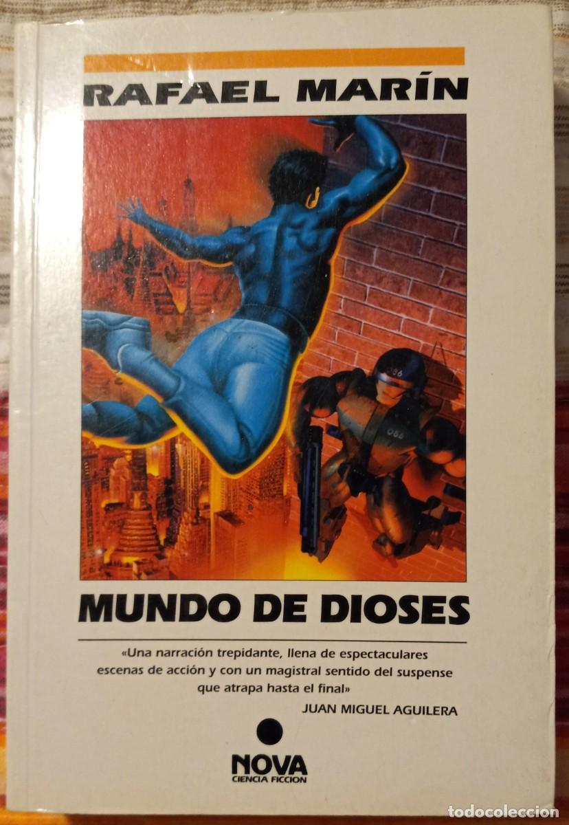 Libros de segunda mano: MUNDO DE DIOSES, de RAFAEL MAR&Iacute;N (NOVA CIENCIA FICCI&Oacute;N 98, EDICIONES B)