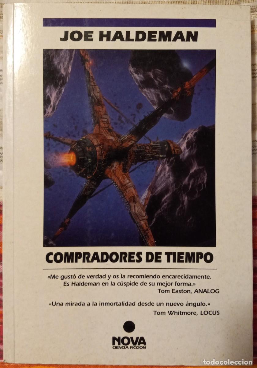 Libros de segunda mano: COMPRADORES DE TIEMPO, de JOE HALDEMAN (NOVA CIENCIA FICCI&Oacute;N 76, EDICIONES B)