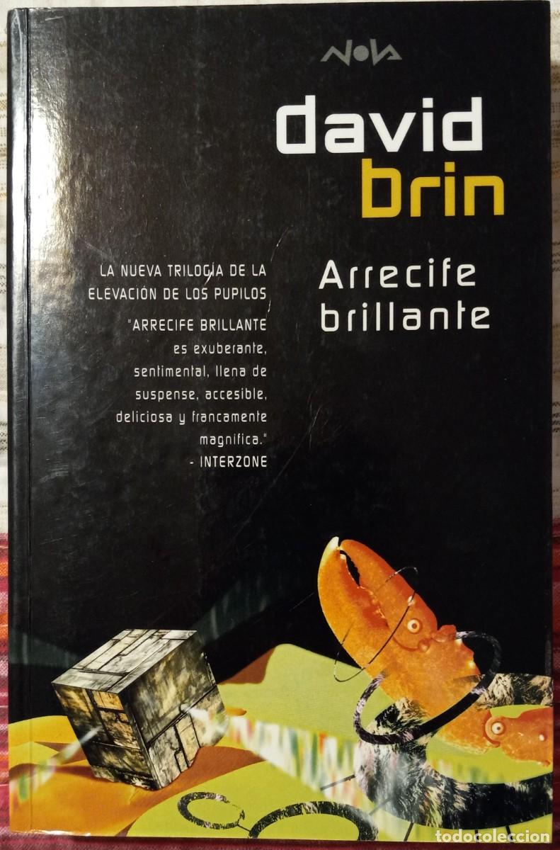 Libros de segunda mano: ARRECIFE BRILLANTE, de DAVID BRIN (NOVA CIENCIA FICCI&Oacute;N 103, EDICIONES B)