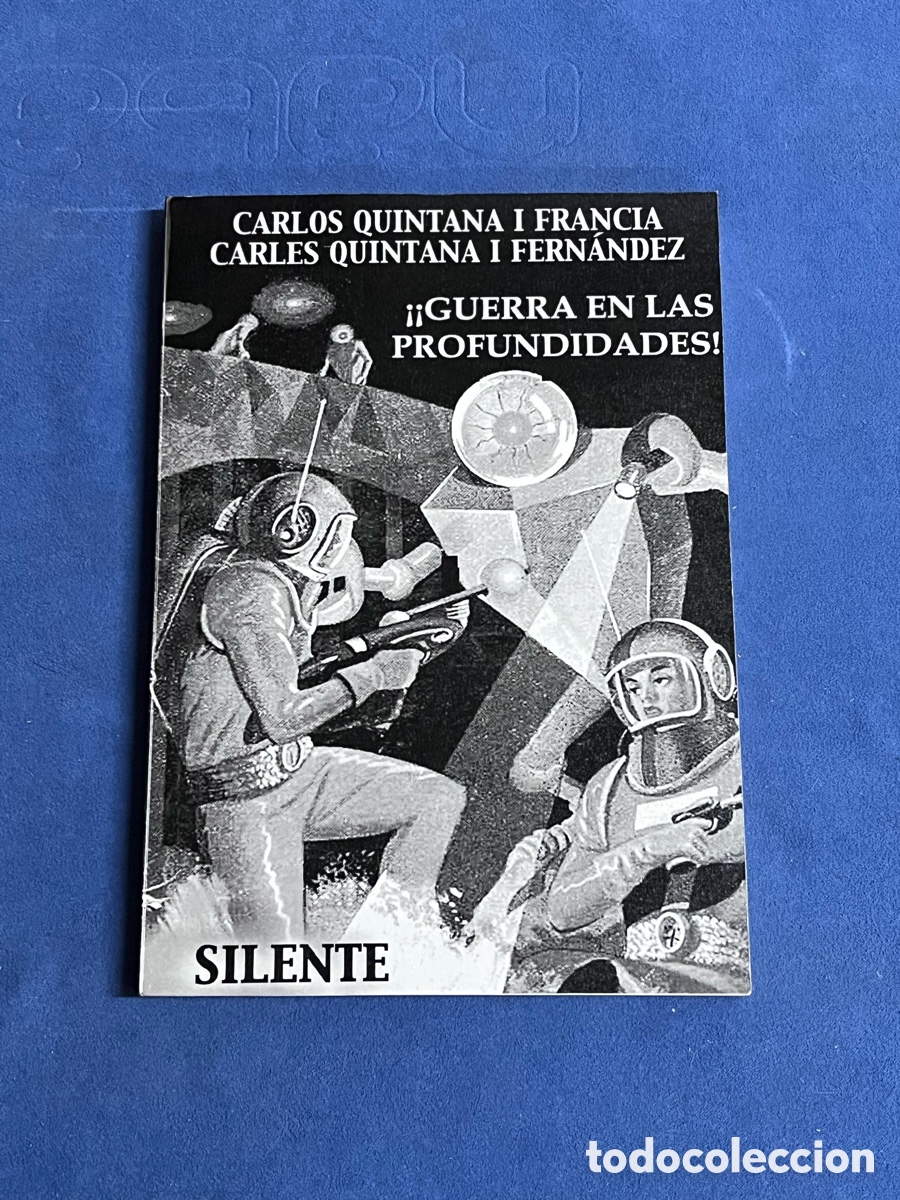 Libros de segunda mano: &iexcl;GUERRA EN LAS PROFUNDIDADES! Silente Brazo en espiral 11. Carlos Quintana Francia, Carles Fern&aacute;ndez