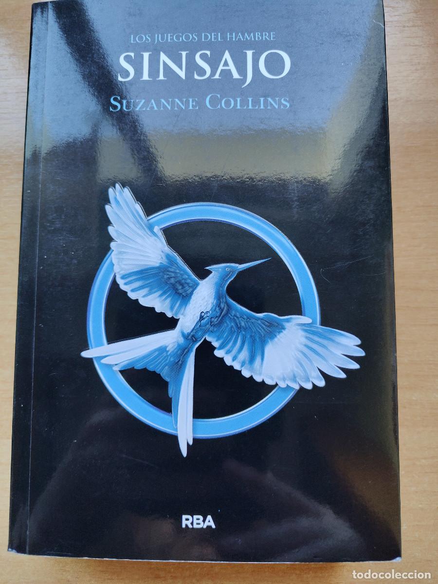 Libros de segunda mano: Los juegos del hambre. Sinsajo. Suzanne Collins. RBA 2012 Tapa blanda