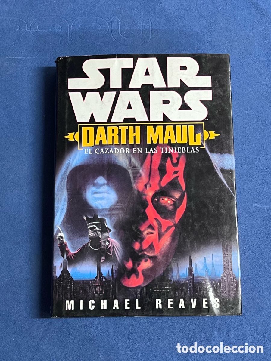 Libros de segunda mano: DARTH MAUL, el cazador de las tinieblas (STAR WARS). Michael Reaves. Alberto Santos editor