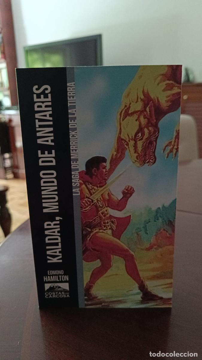 Libros de segunda mano: Kaldar, Mundo de Antares &mdash; La saga completa de Merrick de la Tierra &mdash; Edmond Hamilton