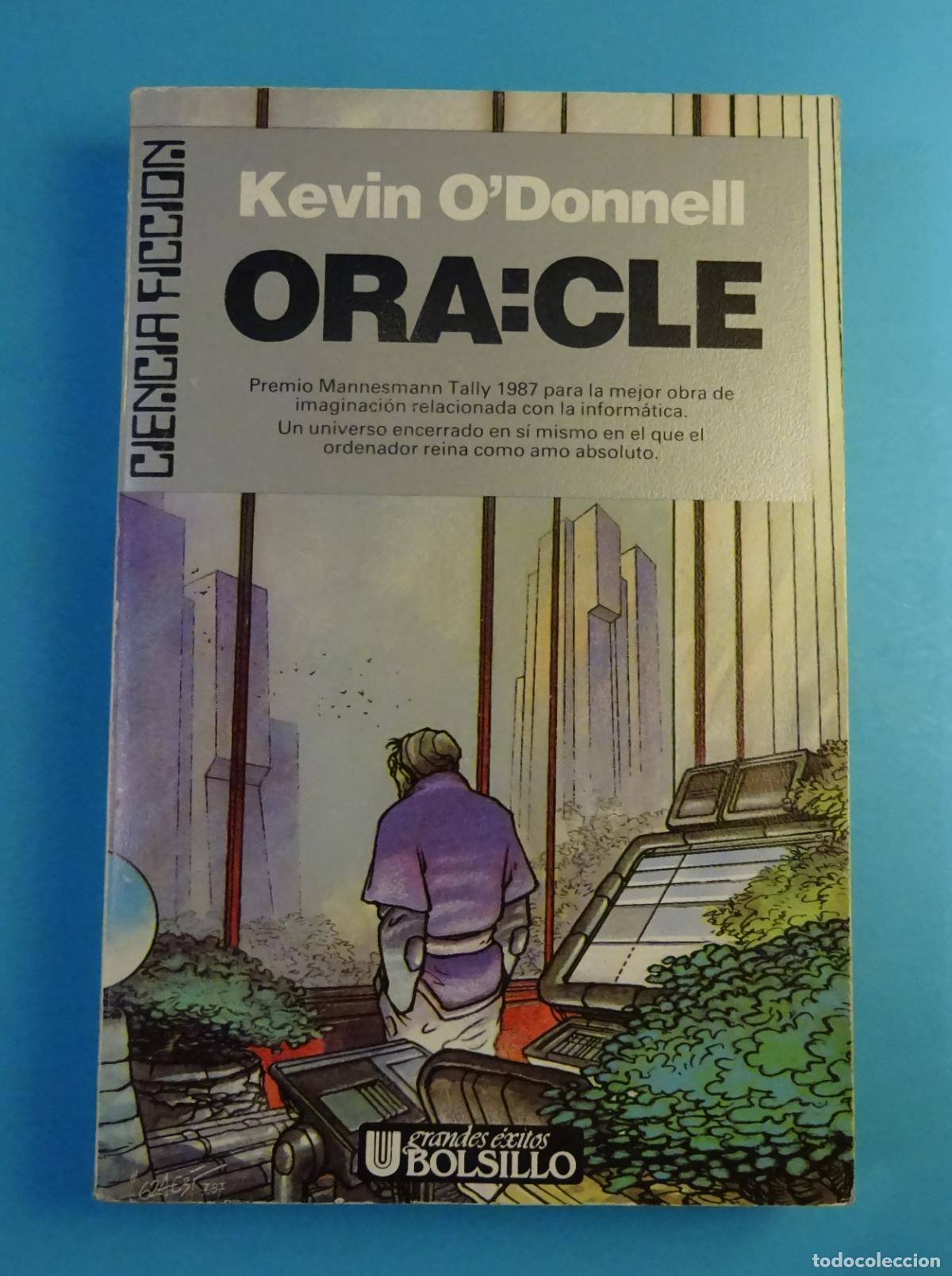 Libros de segunda mano: ORA:CLE. KEVIN O'DONNELL. ULTRAMAR EDITORES, 1&ordm; EDICI&Oacute;N 1987