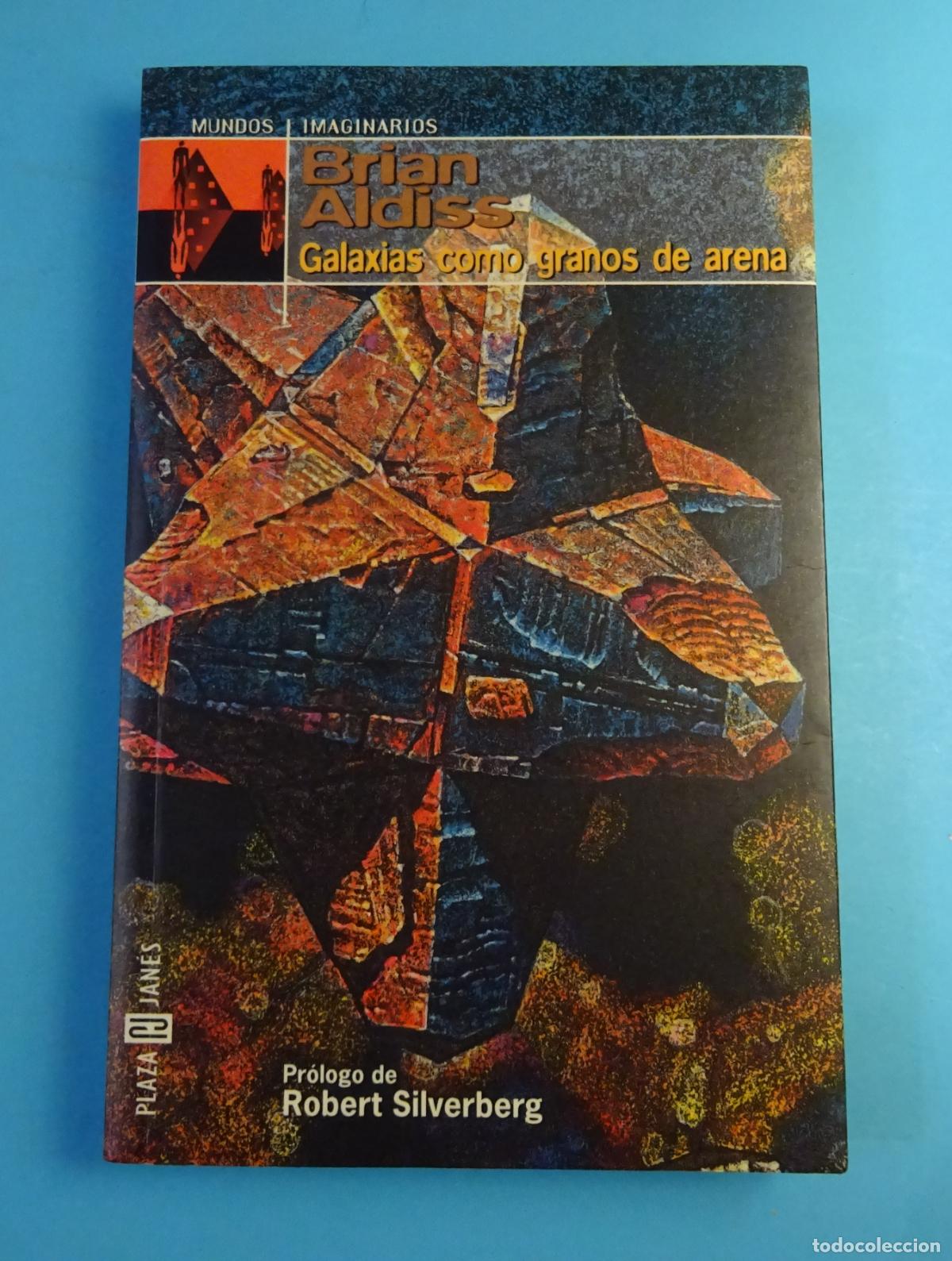 Libros de segunda mano: GALAXIAS COMO GRANOS DE ARENA. BRIAN ALDISS. PR&Oacute;LOGO DE R. SILVERBERG. PLAZA & JAN&Eacute;S, 1&ordf; EDICI&Oacute;N