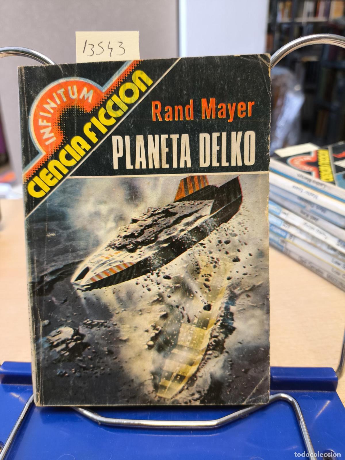 Libros de segunda mano: INFINITUM CIENCIA FICCION N&ordm; 5 - PLANETA DELKO - RAND MAYER