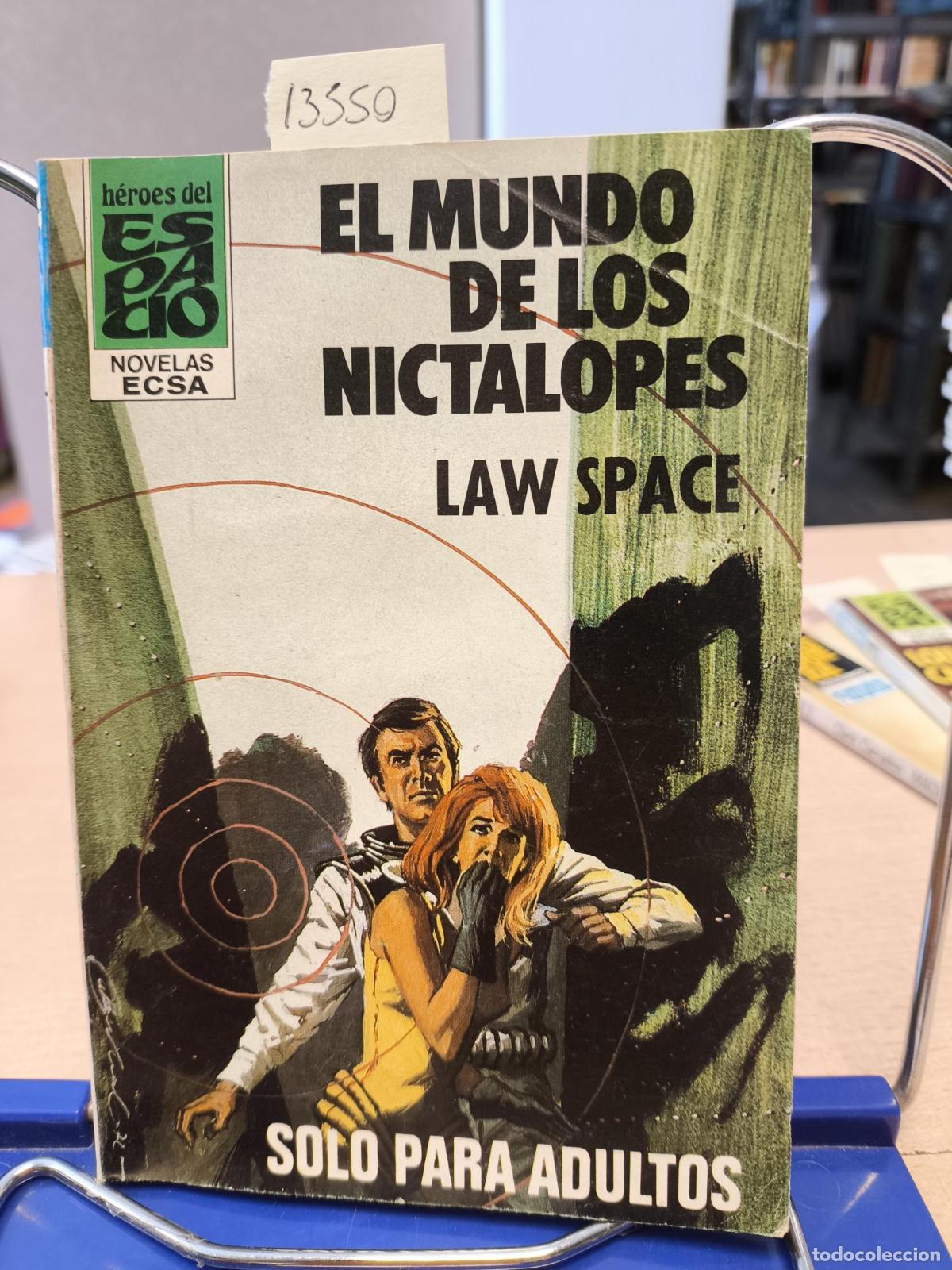 Libros de segunda mano: HEROES DEL ESPACIO BRUGUERA N&ordm; 119 - EL MUNDO DE LOS NICTALOPES - LAW SPACE