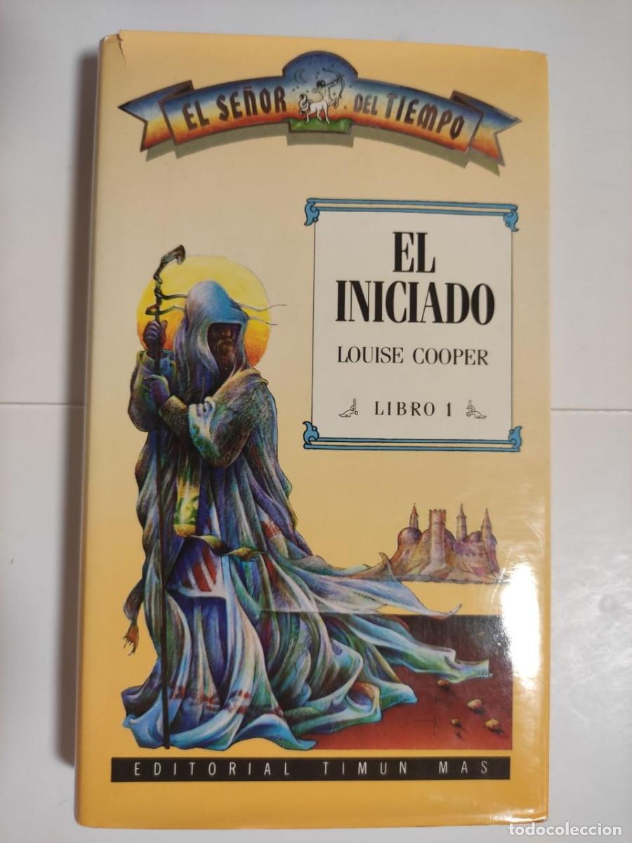 Libros de segunda mano: El se&ntilde;or del tiempo volumen 1: El iniciado - Louise Cooper